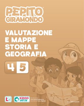 PEPITO GIRAMONDO - QUADERNO DI VALUTAZIONE E MAPPE - STO-GEO - 4-5