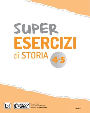 SUPERESERCIZI DI STORIA 4-5