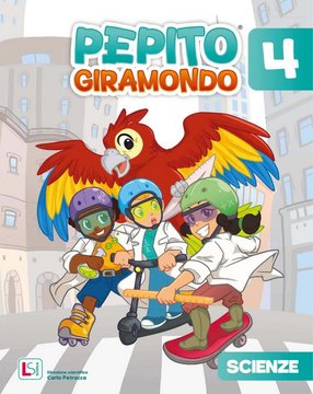 PEPITO GIRAMONDO - SCIENZE 4