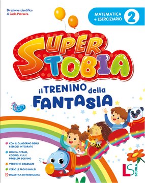 SUPER TOBIA 2 MATEMATICA CON ATTIVITÀ DI LOGICA + QUADERNO