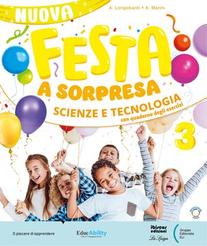 Nuova Festa a Sorpresa 3 – Scienze e tecnologia + Ed. civica con Quaderno esercizi
