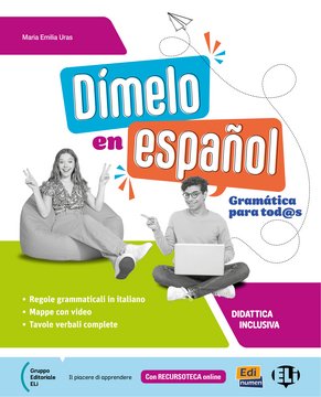  Dímelo en español – Gramática para Tod@s