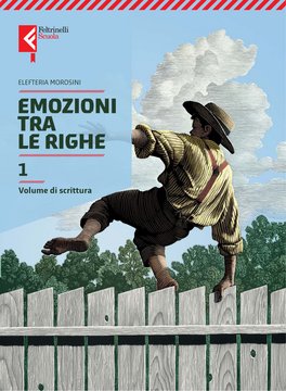Emozioni tra le righe - Competenze di scrittura 1