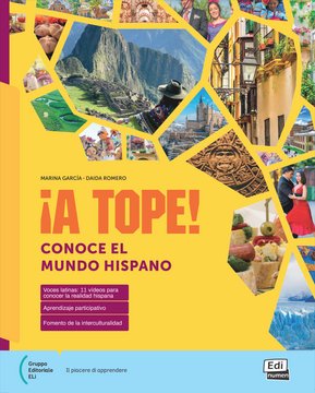 A Tope! 1 Conoce el mundo hispano
