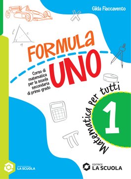 FORMULA UNO - Matematica per tutti 1