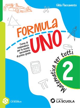 FORMULA UNO - Matematica per tutti 2