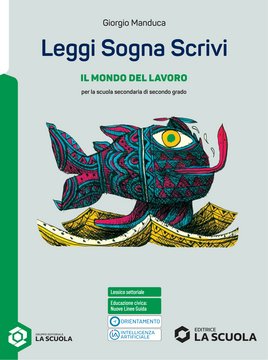 LEGGI SOGNA SCRIVI - Il mondo del lavoro