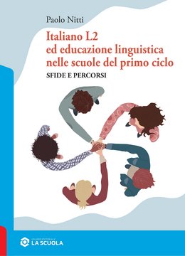 Italiano L2 ed educazione linguistica nelle scuole del primo ciclo