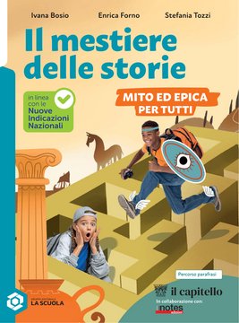 Il mestiere delle storie Mito Epica Per tutti