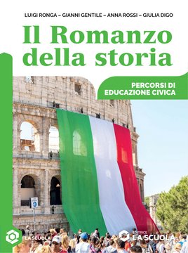 Il romanzo della storia Ed. civica
