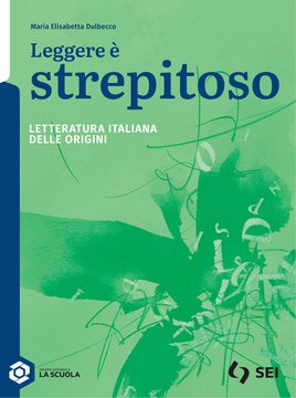 Leggere è strepitoso Letteratura delle origini