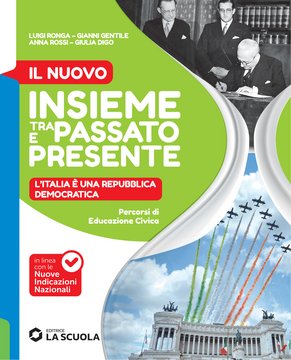 Il nuovo Insieme tra passato e presente Ed. civica*