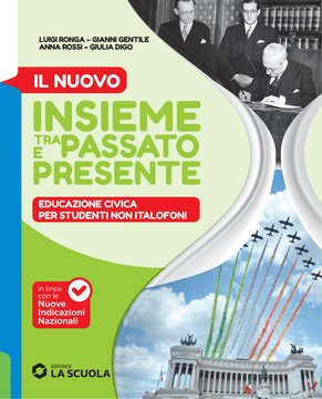 Il nuovo Insieme tra passato e presente Ed. civica per non italofoni (nuovo)
