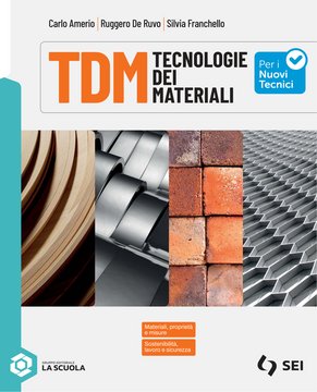 TDM - Tecnologie dei materiali