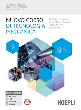 Nuovo Corso di Tecnologia meccanica, vol. 3