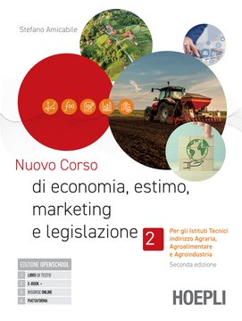 Nuovo Corso di economia, estimo, marketing e legislazione, vol. 2