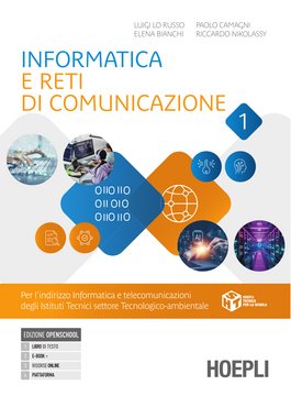 Informatica e reti di comunicazione, vol. 1 