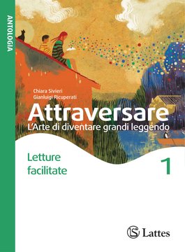ATTRAVERSARE Letture facilitate 1