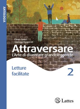 ATTRAVERSARE Letture facilitate 2