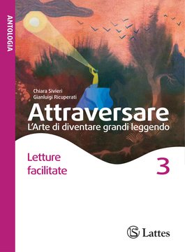 ATTRAVERSARE Letture facilitate 3