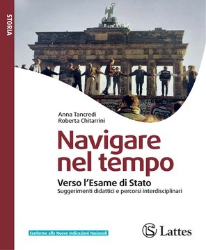 Navigare nel tempo Verso l'Esame di Stato