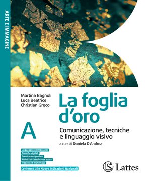 La foglia d'oro A Comunicazione, tecniche e linguaggio visivo