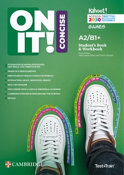 On it - Edizione italiana - Student's Book + Workbook A2/B1 CONCISE + T&T