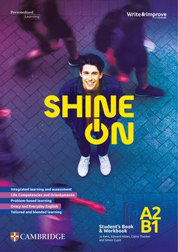 Shine on - Student's Book + Workbook A2/B1 (bz13)