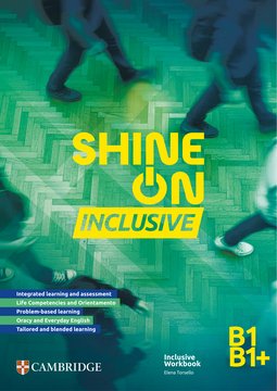 Shine on - Inclusive Workbook B1/B1+