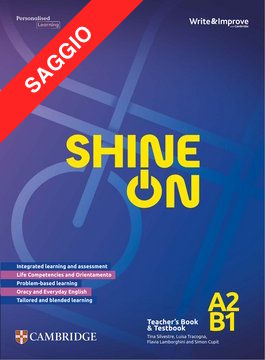 Shine on - Teacher’s Book & Testbook A2/B1 (SAGGIO)