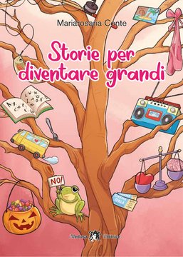 STORIE PER DIVENTARE GRANDI