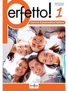 Perfetto! 1 - Eserciziario di Lingua Italiana A1-A2