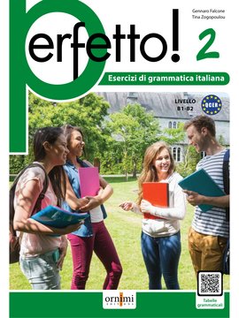 Perfetto! 2 - Eserciziario di Lingua Italiana B1-B2