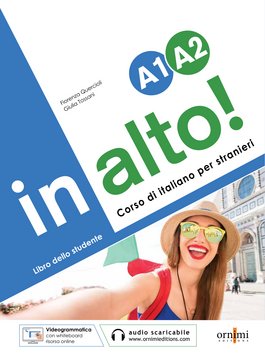 In alto! A1-A2 -Libro dello studente + audio online + videogrammatica animata