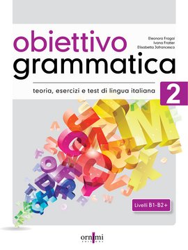 Obiettivo Grammatica 2 (B1-B2)
