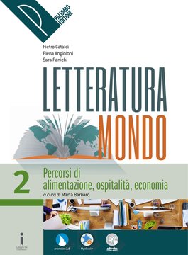 Letteraturamondo Ed. Azzurra - 2 Percorsi di alimentazione, ospitalità, economia