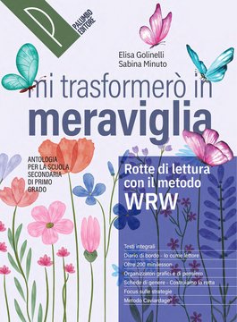 Mi trasformerò in meraviglia - Volume Unico