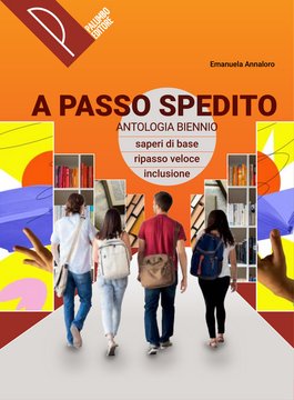 A passo spedito: Antologia biennio