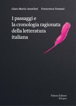 I passaggi e la cronologia ragionata della letteratura italiana - Eros e ferocia