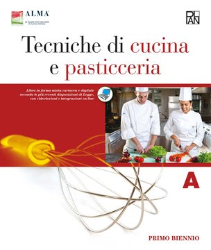 Tecniche di cucina e pasticceria A