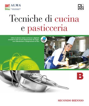 Tecniche di cucina e pasticceria B