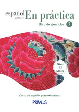 Español puesto en practica 2 libro de ejercicios