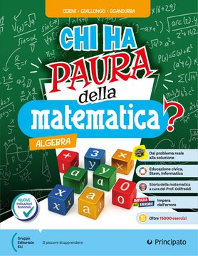 Chi ha paura della matematica? Algebra