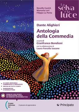 La selva e la luce - Antologia della Commedia