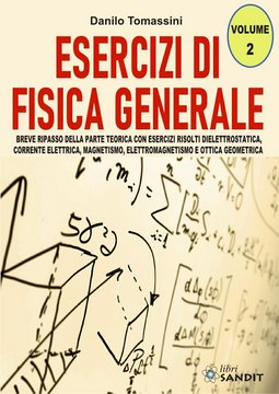 Esercizi di fisica generale vol.2