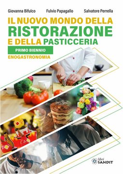Il nuovo mondo della ristorazione e della pasticceria