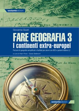 FARE GEOGRAFIA 3 - I continenti extra-europei