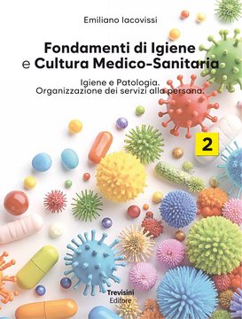 Fondamenti di igiene e cultura medico-sanitaria - Vol. 2