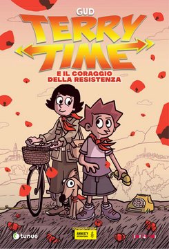 TERRY TIME E IL CORAGGIO DELLA RESISTENZA