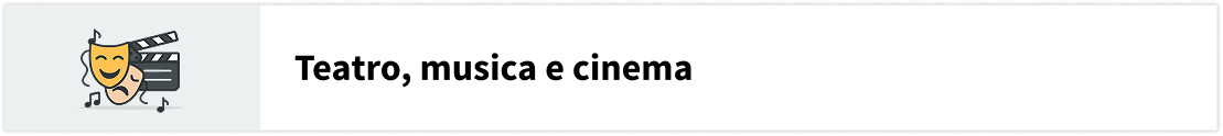 Teatro, musica e cinema banner